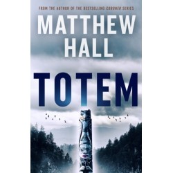 Totem: The gripping new crime thriller from the Bafta-winning screenwriter of BBC1’s Keeping Faith and bestselling author of the Jenny Cooper Coroner novels