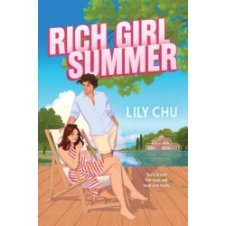 Rich Girl Summer: The Perfect Summer Romance Read