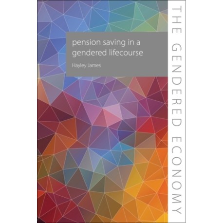 Pension Saving in a Gendered Lifecourse