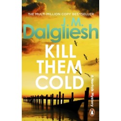Kill Them Cold