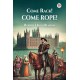 Come Rack! Come Rope!