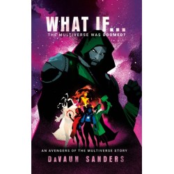 Marvel: What If...The Multiverse Was Doomed?