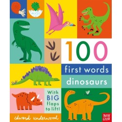 100 First Words: Dinosaurs