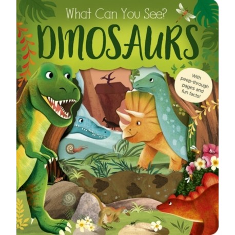 What Can You See? Dinosaurs