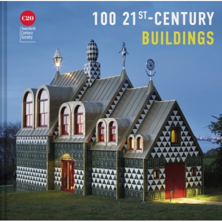 100 21st-Century Buildings