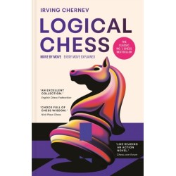 Logical Chess: Move by Move: Every Move Explained