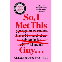 So, I Met This Guy . . .