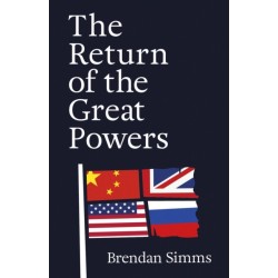 The Return of the Great Powers
