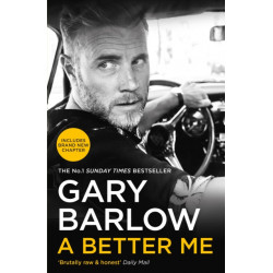 A Better Me: This is Gary Barlow as honest, heartfelt and more open than ever before