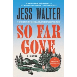 So Far Gone: A Novel