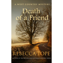 Death of a Friend: The gripping rural whodunnit