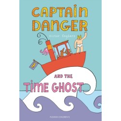 Captain Danger and the Time Ghost