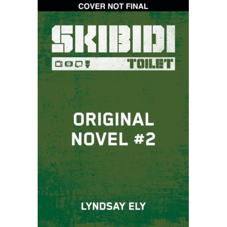 Skibidi Original YA Novel -2