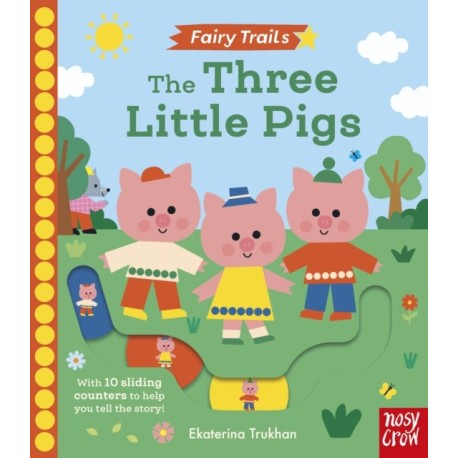 Fairy Trails: The Three Little Pigs