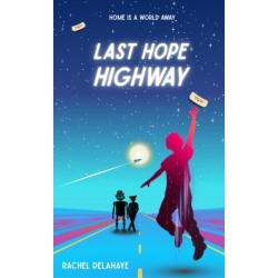 Last Hope Highway