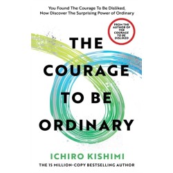 The Courage to be Ordinary