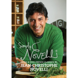 Simply Novelli: Quick and Easy French Classics