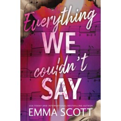 Everything We Couldn't Say: An Angsty Coming of Age Romance (Castle Hill Academy Book 2)