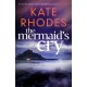 The Mermaid's Cry: The RIVETING NEW instalment in the Isles of Scilly Mysteries series…