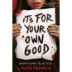It's For Your Own Good