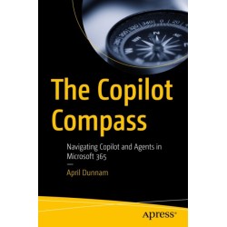 The Copilot Compass: Navigating Copilot and Agents in Microsoft 365
