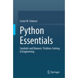 Python Essentials: Symbolic and Numeric  Problem-Solving in Engineering