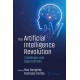 The Artificial Intelligence Revolution: Challenges and Opportunities