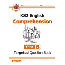 KS2 English Year 6 Reading Comprehension Targeted Question Book - Book 2 (with Answers)