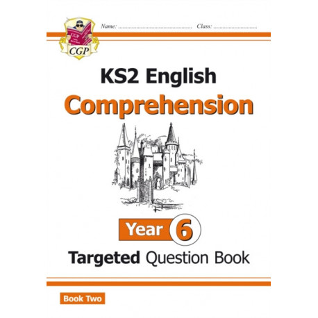 KS2 English Year 6 Reading Comprehension Targeted Question Book - Book 2 (with Answers)