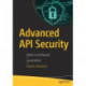 Advanced API Security: OAuth 2.0 and Beyond
