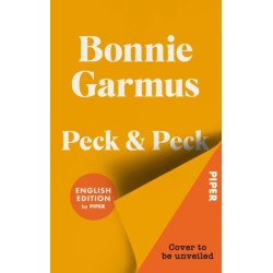 Peck & Peck (English Edition): Roman | Von der Autorin des Weltbestsellers »Eine Frage der Chemie«