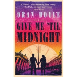 Give Me Til Midnight