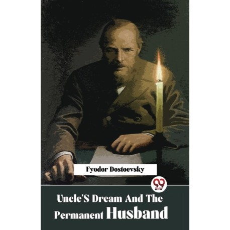 Uncle's Dream and the Permanent Husband