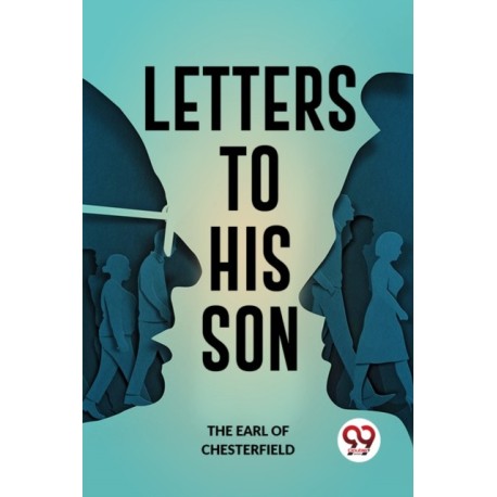 Letters to His Son