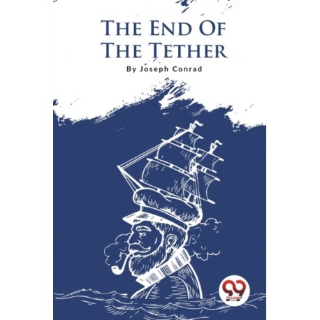 The End of the Tether