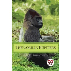 The Gorilla Hunters