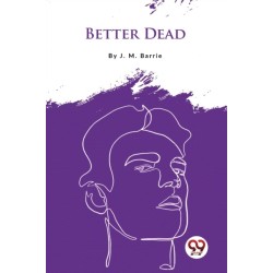 Better Dead