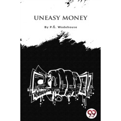 Uneasy Money