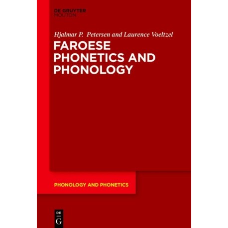 Faroese Phonetics and Phonology