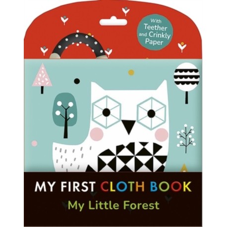 My Little Forest: My First Cloth Book