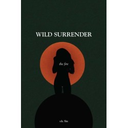 Wild Surrender: The Fire