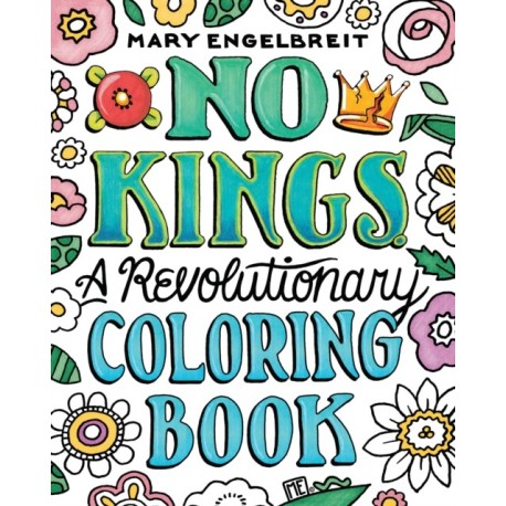 No Kings: A Revolutionary Coloring Book