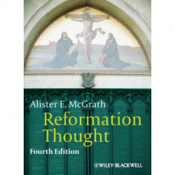 Reformation Thought: An Introduction