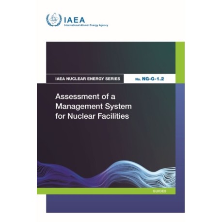 Assessment of a Management System for Nuclear Facilities