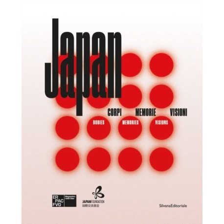 Japan: Bodies, Memories, Visions