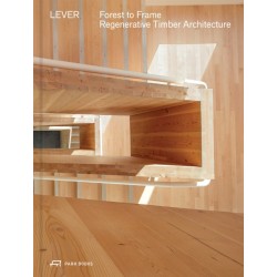 Forest to Frame: Regenerative Timber Architecture