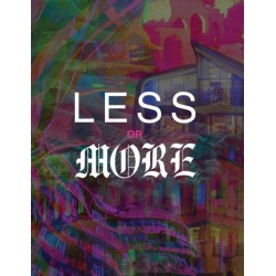 Less or More