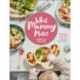 What Mummy Makes: Cook Just Once for You and Your Baby