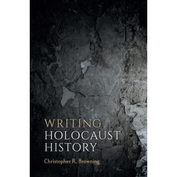 Writing Holocaust History