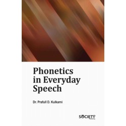 Phonetics in Everyday Speech